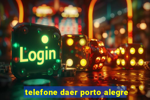 telefone daer porto alegre